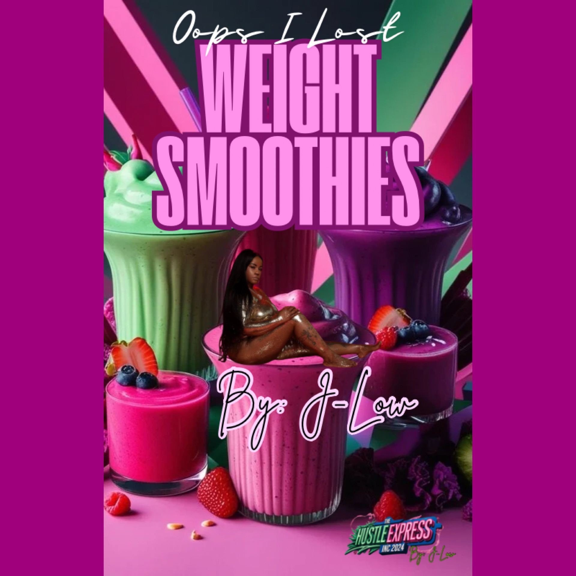 Oops I Lost Weight Smoothies Ebook