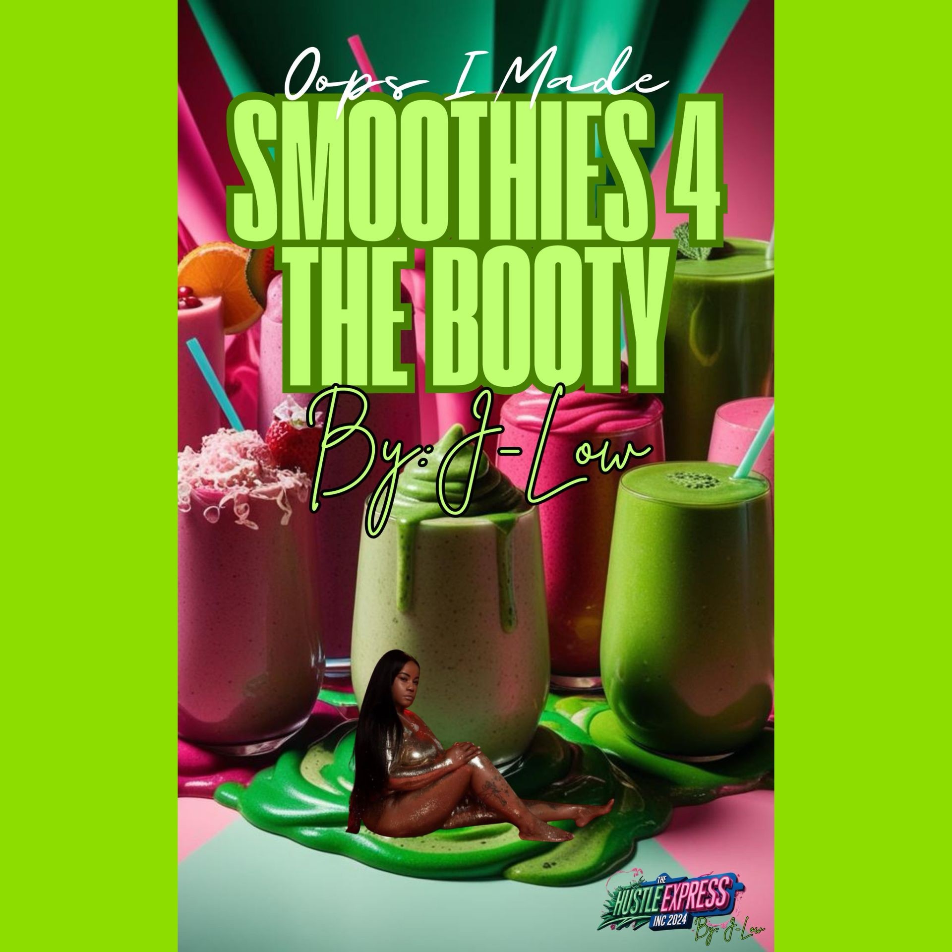 Oops I Made Smoothies 4 The Booty Ebook